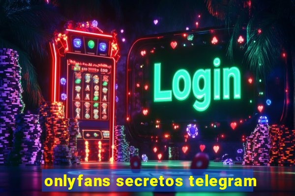 onlyfans secretos telegram